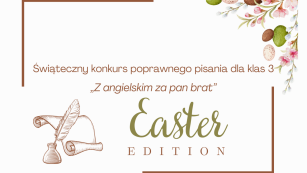 Plakat z napisem- Świąteczny Konkurs Poprawnego Pisania dla uczniów klas 3, Ester edition.